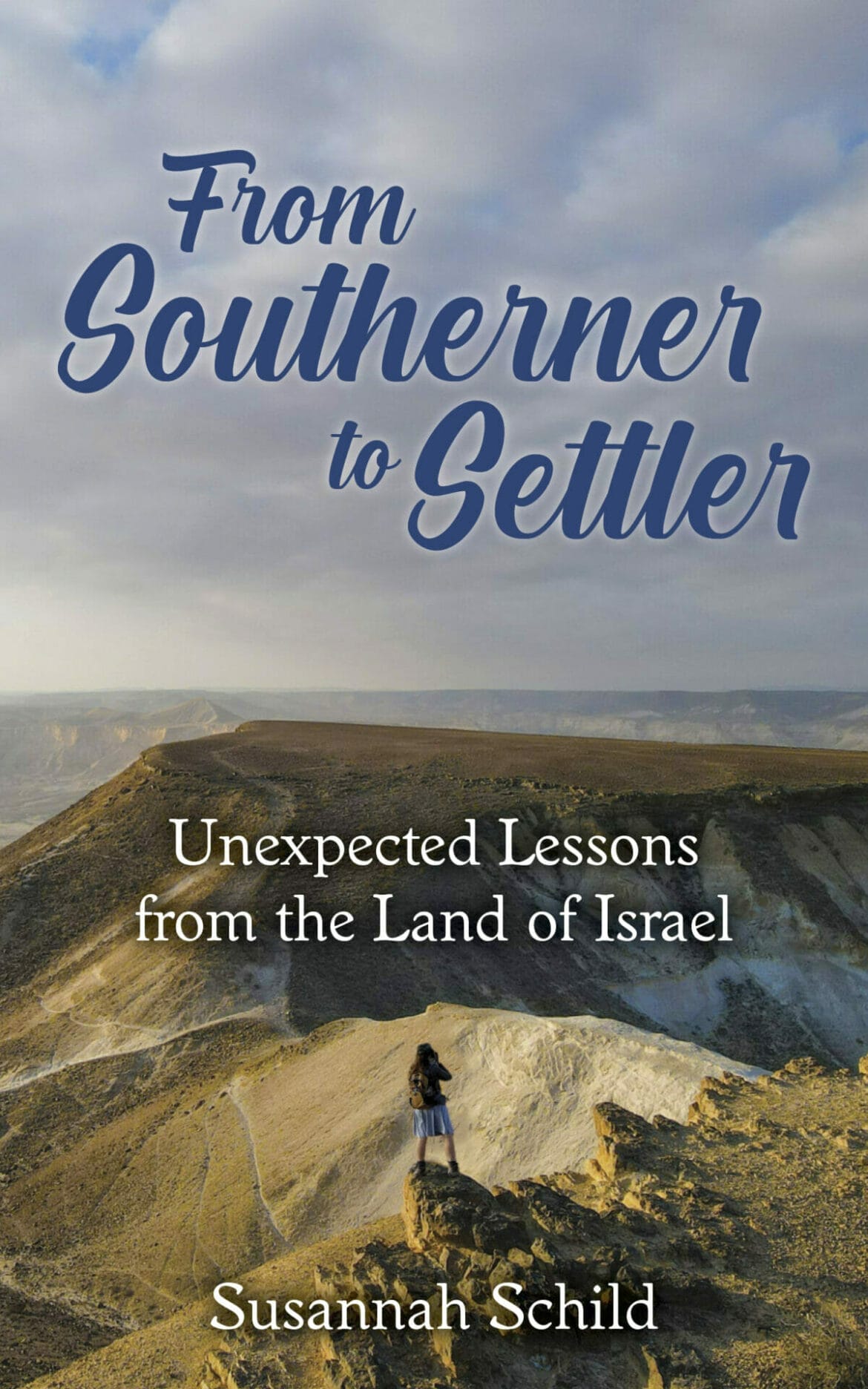 From Southerner to Settler